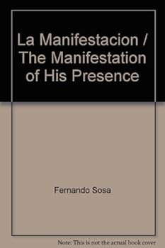 Paperback La Manifestacion = The Manifestation of His Presence (Spanish Edition) [Spanish] Book