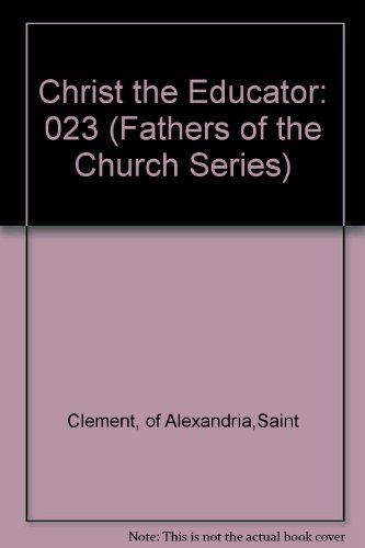 Christ the Educator 0813200237 Book Cover