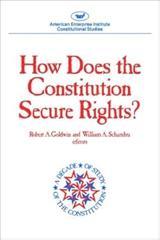 Hardcover How Does the Constitution Secure Rights? Book