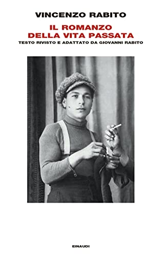 Il romanzo della vita passata