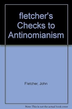 Hardcover fletcher's Checks to Antinomianism Book