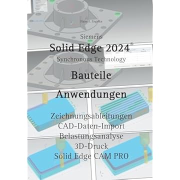 Solid Edge 2024 Bauteile: Anwendungen