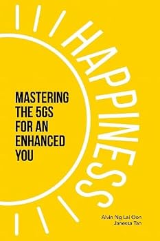 Paperback Happiness: Mastering the 5gs for an Enhanced You Book