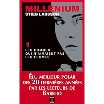 Mill&eacute;nium, Tome 1 - Les hommes qui n'aimaient pas les femmes