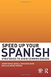 Speed Up Your Spanish: Strategies to Avoid Common Errors