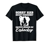 Sorry hab nicht zugehört dachte an Eis-Hockey Jungen Kinder T-Shirt