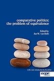 Comparative Politics: The Problem of Equivalence (ECPR Classics)