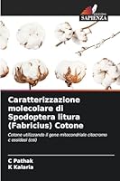 Caratterizzazione molecolare di Spodoptera litura (Fabricius) Cotone 6209295762 Book Cover