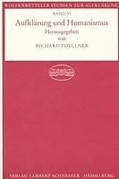 Aufklärung und Humanismus (Wolfenbütteler Studien zur Aufklärung) 3795307228 Book Cover