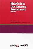 clasificacion liga alemana 2014-15  Historia De La Liga Comunista Revolucionaria. 1970-1991 (Libros Del Viento Sur) de Martí Cau (23 jun 2014) Tapa blanda