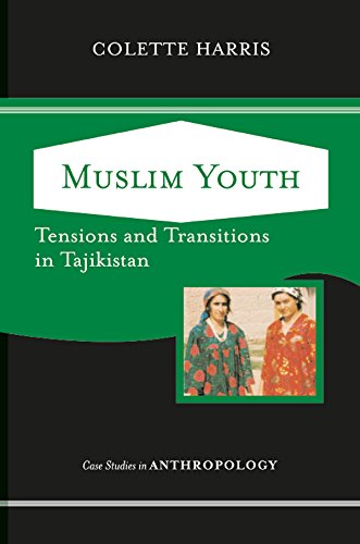 Muslim Youth: Tensions And Transitions In Tajikistan (Case Studies in Anthropology)      Kindle Edition