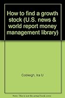 How to Find a Growth Stock B004JAO8LO Book Cover