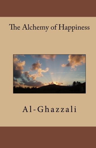 The Alchemy of Happiness 1451594968 Book Cover