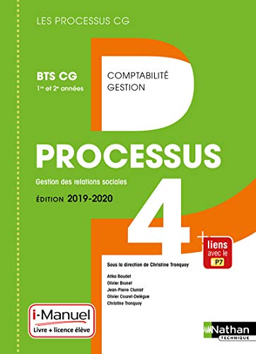 Télécharger Processus 4 - Gestion des Relations Sociales BTS CG 1re et 2e années livre En ligne