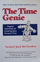 The Time Genie: Magical Essentials for Creating More Personal Time 0974809705 Book Cover