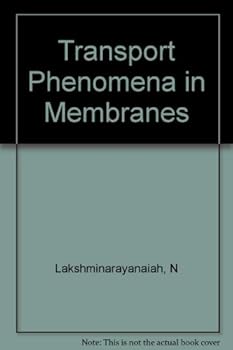 Hardcover Transport Phenomena in Membranes Book