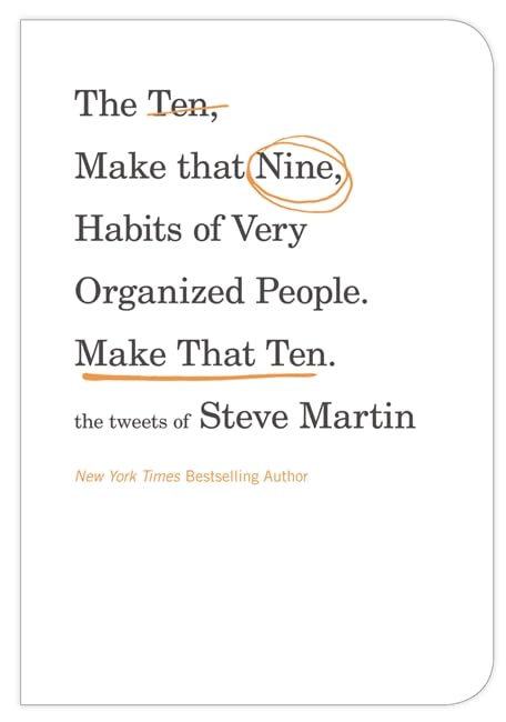 Buy The Ten, Make That Nine, Habits Of Very Organized People. Make That Ten — BookShops.in