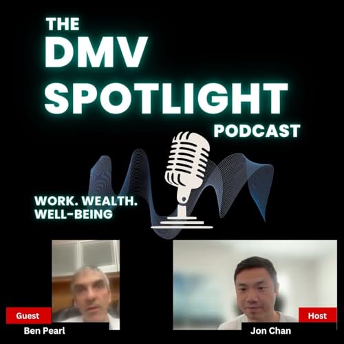 Ben Pearl: Podcast Interview with Jon Chan