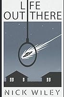 Life Out There 169639015X Book Cover