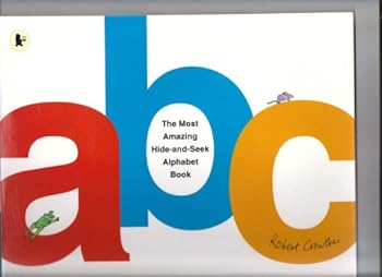 Hardcover The Most Amazing Hide-&-Seek Alphabet Book