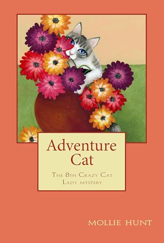 Adventure Cat (Crazy Cat Lady Mystery Book 8)