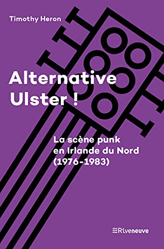 Photo de Alternative Ulster ! - La scène punk en Irlande du Nord (1976-1983)