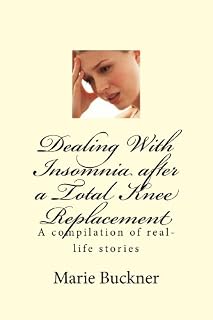 Dealing With Insomnia After a Total Knee Replacement - Large Print