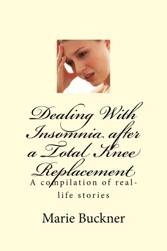 Dealing With Insomnia After a Total Knee Replacement - Large Print