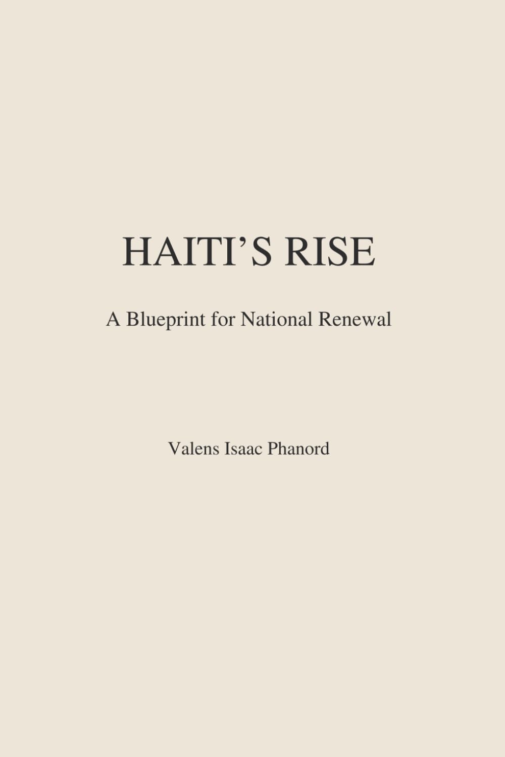 Haiti's Rise: A Blueprint for National Renewal