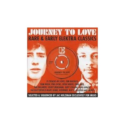 Journey To Love: Rare & Early Elektra Classics