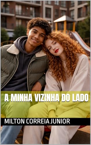 A MINHA VIZINHA DO LADO