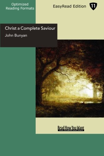 Christ a Complete Saviour: Easyread Edition 1427059616 Book Cover