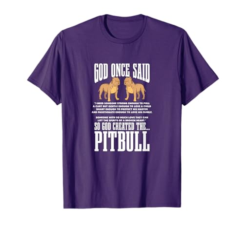 God Once Said So God Created The Pitbull Christian Dog