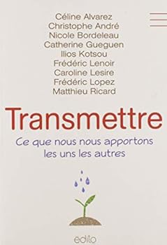 Paperback Transmettre: Ce que nous nous apportons les uns les autres [French] Book