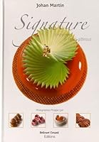 Signature: Entremets & Petits Gateaux 2918223050 Book Cover