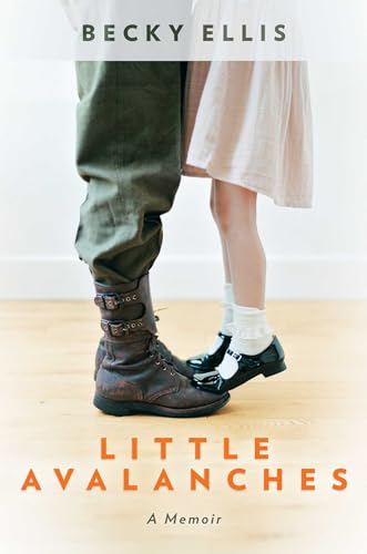Little Avalanches: A Memoir - image 1