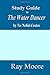 Study Guide to The Water Dancer by Ta-Nehisi Coates