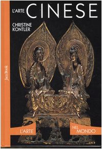 L'arte cinese. Ediz. illustrata