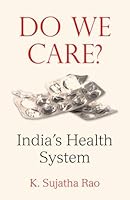Algopix Similar Product 13 - Do We Care?: India's Health System