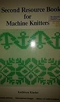 Second Resource Book for Machine Knitters 0950666823 Book Cover