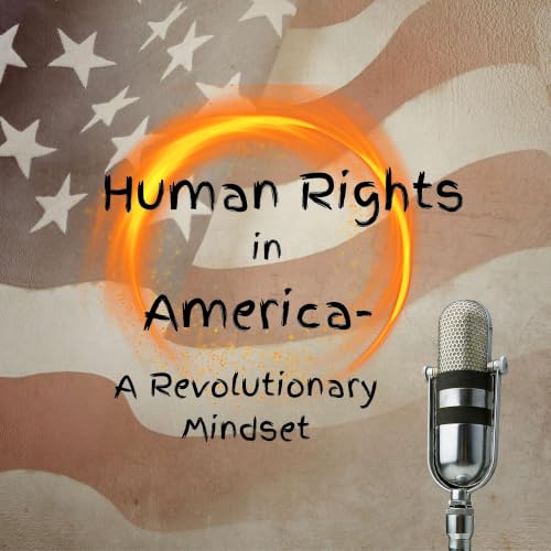『Human Rights in America-A Revolutionary Mindset』のカバーアート