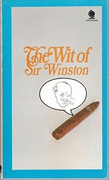 Mass Market Paperback The Wit of Sir Winston Book