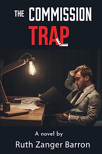 The Commission Trap: An insurance crime novel (Insurance Fraud Capers)