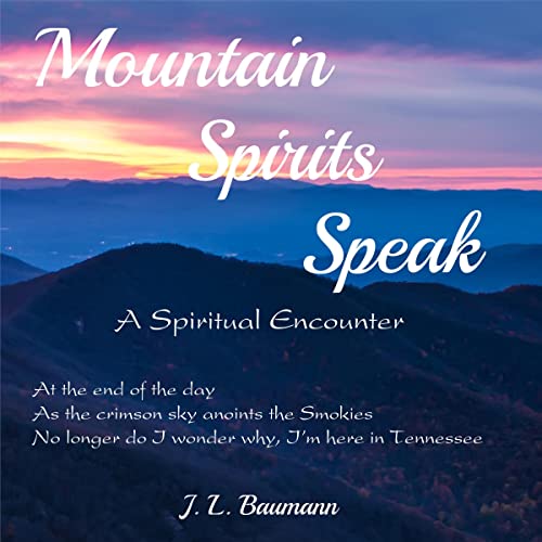 Mountain Spirits Speak by J. L. Baumann episode artwork