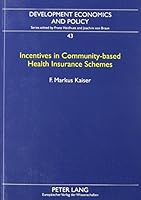 Incentives in Community-Based Health Insurance Schemes 0820473154 Book Cover