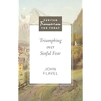 Triumphing Over Sinful Fear