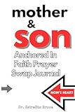 Mother & Son: Anchored in Faith Prayer Swap Journal