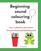 Beginning Sound Colouring Book B0F5NZRB1P Book Cover