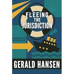 Fleeing The Jurisdiction Audiolibro Por Gerald Hansen arte de portada