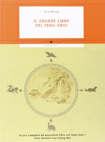 Il grande libro del Feng-shui Il grande libro del Feng-shui